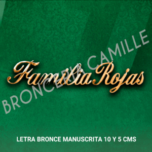 LETRA BRONCE MANUSCRITA 10 Y 5 CMS
