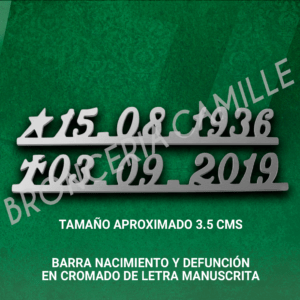 BARRA NACIMIENTO Y DEFUNCIÓN CROMADA DE LETRA MANUSCRITA