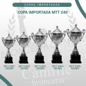 COPA IMPORTADA MTT240 <br>Desde 32cms Hasta 45cms
