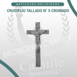 CRUCIFIJO TALLADO N° 5 CROMADO