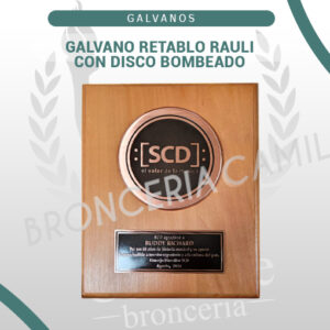 Galvano retablo Rauli  con disco bombeado