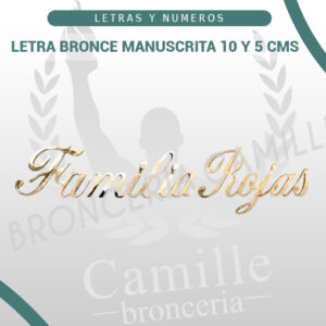 LETRA BRONCE MANUSCRITA 10 Y 5 CMS