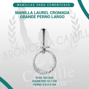 MANILLA LAUREL CROMADA GRANDE PERNO LARGO