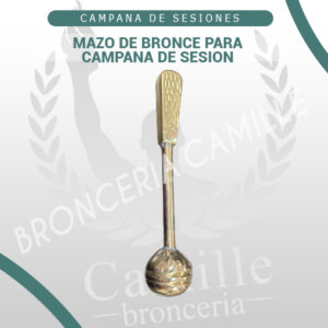 Mazo de bronce para campana de sesion
