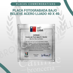 PLACA FOTOGRABADA BAJO RELIEVE ACERO LIJADO 40 X 40