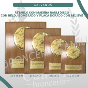 RETABLO CON MADERA RAULI DISCO CON RELOJ BOMBEADO Y PLACA DORADO CON RELIEVE