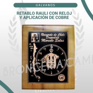 RETABLO RAULI CON RELOJ Y APLICACIÓN DE COBRE
