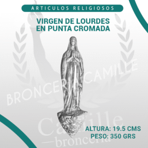 VIRGEN DE LOURDES EN PUNTA CROMADA
