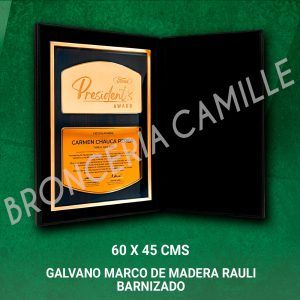 Galvano marco de madera Rauli barnizado