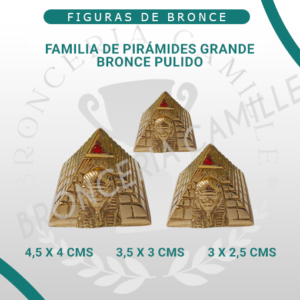 Familia de Pirámides Grande Bronce Pulido
